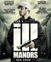 Ill Manors /   / 